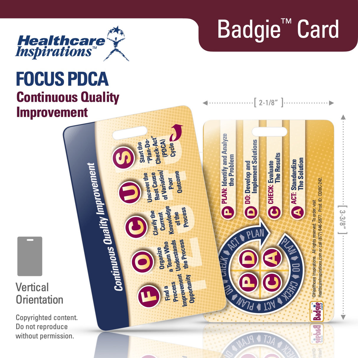 FOCUS PDCA, PDCA cycle, performance improvement, quality improvement, healthcare quality, Badgie Card, patient safety, process improvement, continuous improvement, root cause analysis, quality assurance, accreditation readiness, healthcare management, nursing education, compliance tool, Plan Do Check Act, healthcare badge card, staff training, operational excellence, quality management tool