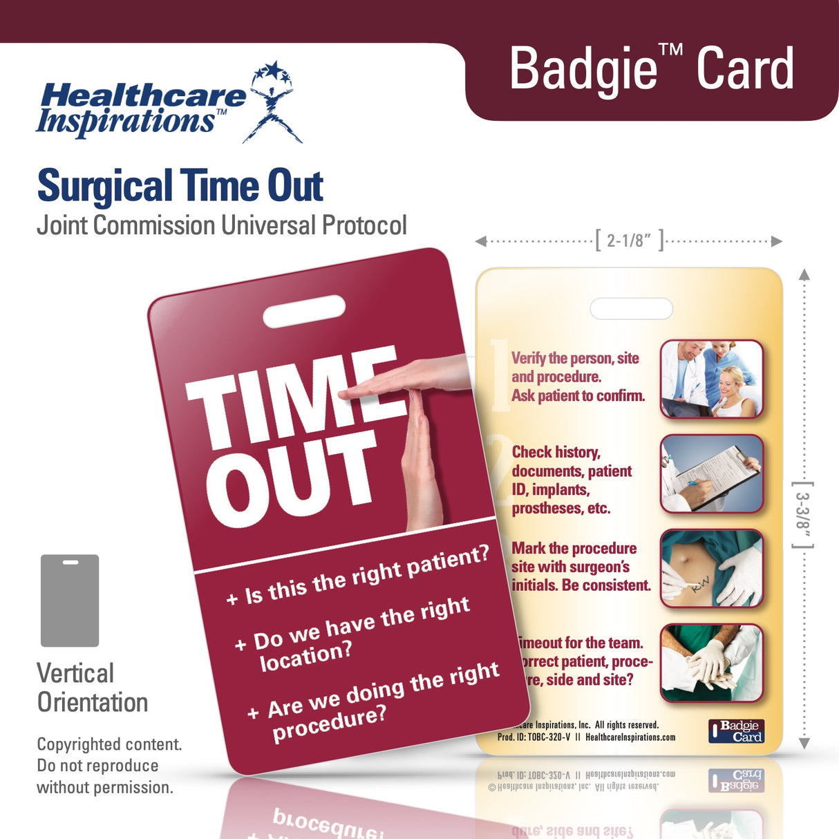 Surgical Time Out, Universal Protocol, Joint Commission, Badgie Card, patient safety, surgery safety, perioperative safety, wrong site surgery prevention, surgical checklist, operating room safety, procedural safety, surgical communication, timeout procedure, outpatient surgery center, ambulatory surgery, healthcare badge card, surgical team communication, accreditation compliance, perioperative nursing, surgical verification