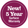New: 5 Year Surface Warranty