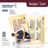SBAR, SBAR communication, Situation Background Assessment Recommendation, patient safety, healthcare communication, nursing communication, handoff communication, Badgie Card, healthcare badge card, clinical communication tool, shift report, care transitions, interdisciplinary communication, hospital safety, nursing education, physician communication, patient handoff, Joint Commission, escalation of care, healthcare training tool