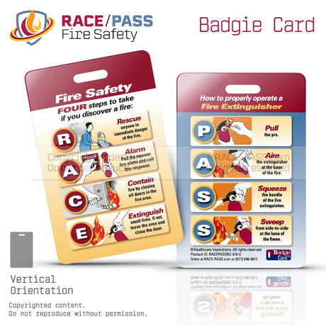 RACE PASS, fire safety, fire safety badge card, Badgie Card, fire response, PASS extinguisher method, workplace safety, emergency preparedness, fire extinguisher training, healthcare fire safety, hospital safety, life safety, fire drill training, staff education, emergency response, safety compliance, The Joint Commission, CMS compliance, point of care reference, employee safety tool